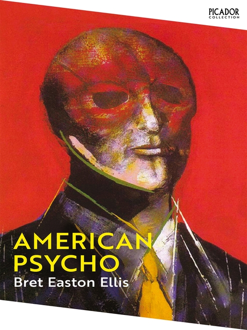Title details for American Psycho by Bret Easton Ellis - Wait list